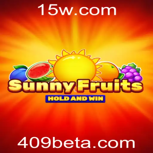 Explorando SunnyFruits: O Novo Sucesso de Entretenimento da 409bet